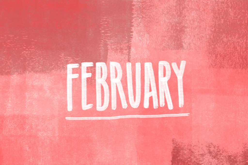 FEBRUARY